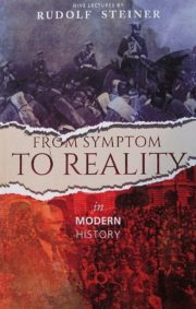 From Symptom to Reality In Modern History (CW 185)