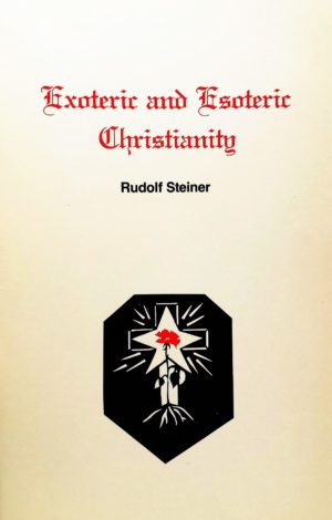 Exoteric and Esoteric Christianity