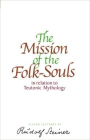 The Mission of the Folk-Souls