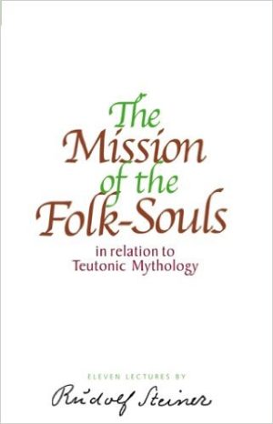 The Mission of the Folk-Souls