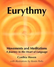 Eurythmy Movements and Meditations