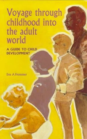 Voyage Through Childhood into the Adult World