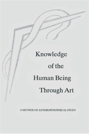 Knowledge of the Human Being through Art