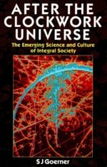 After the Clockwork Universe