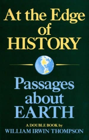At the Edge of History and Passages about Earth