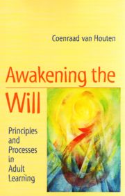 Awakening the Will