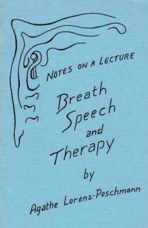 Breath, Speech and Therapy