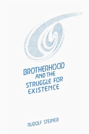 Brotherhood and the Struggle for Existence