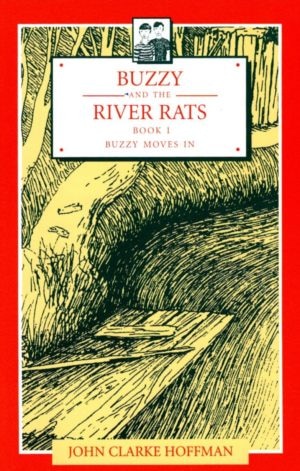 Buzzy and the River Rats (Bk.1)