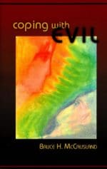 Coping with Evil