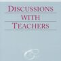 Discussions with Teachers (CW 295)