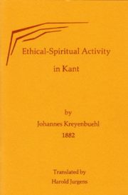 Ethical-Spiritual Activity in Kant