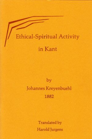 Ethical-Spiritual Activity in Kant