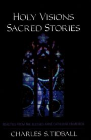 Holy Visions, Sacred Stories