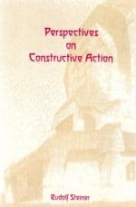 Perspectives on Constructive Action