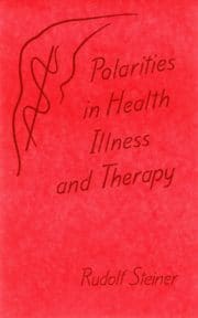 Polarities in Health, Illness and Therapy