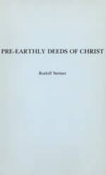 Pre-Earthly Deeds of Christ