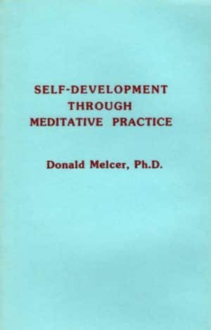 Self-Development Through Meditative Practice