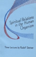 Spiritual Relations in the Human Organism