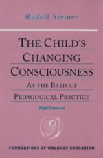 The Child's Changing Consciousness