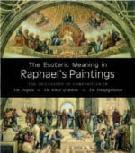 The Esoteric Meaning in Raphael's Paintings