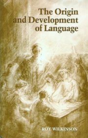 The Origin and Development of Language