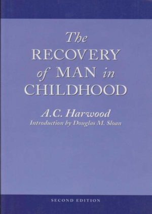 The Recovery of Man in Childhood