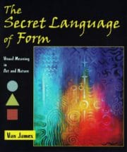 The Secret Language of Form