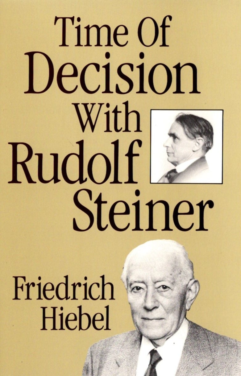 Time of Decision with Rudolf Steiner