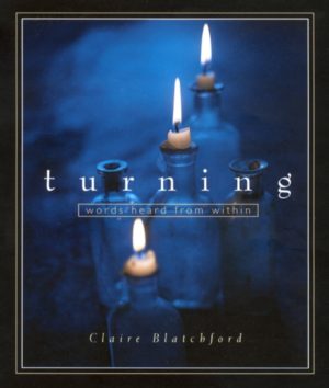 Turning: Words Heard from Within