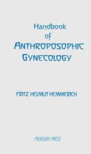 Handbook of Anthroposophic Gynecology