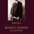 Rudolf Steiner, Life and Work (Vol. 2)