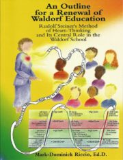 An Outline for a Renewal of Waldorf Education