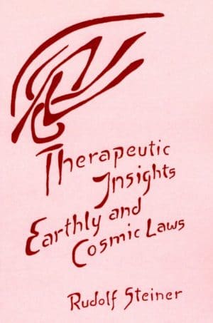 Therapeutic Insights, Earthly and Cosmic Laws