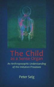 The Child as a Sense Organ