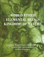 World Ether, Elemental Beings, Kingdoms of Nature