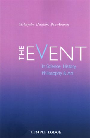 The Event: In Science, History, Philosophy, and Art