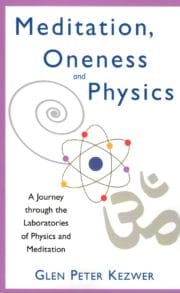Meditation, Oneness and Physics