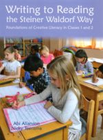 Writing to Reading the Steiner Waldorf Way