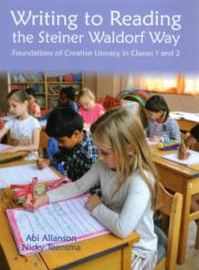 Writing to Reading the Steiner Waldorf Way