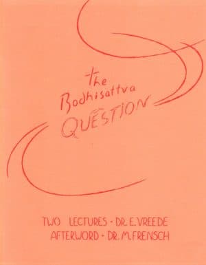 The Bodhisattva Question
