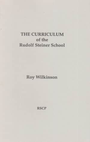The Curriculum of the Rudolf Steiner School