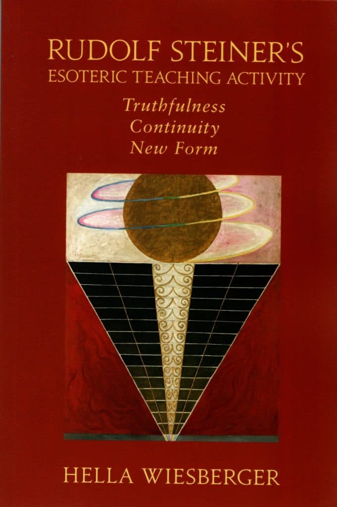 Rudolf Steiner S Esoteric Teaching Activity Truthfulness Continuity