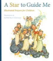 A Star to Guide Me: Illustrated Prayers for Children