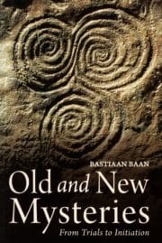 Old and New Mysteries: From Trials to Initiation