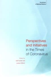 Perspectives and Initiatives in the Times of Coronavirus: The School of Spiritual Science