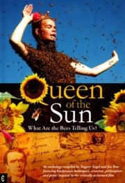 Queen of the Sun: What are the Bees Telling Us?