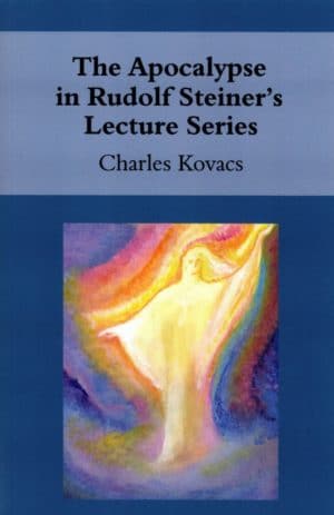 The Apocalypse in Rudolf Steiner's Lecture Series