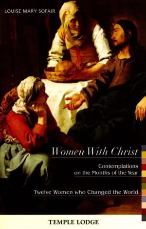 Women with Christ: Contemplations on the Months of the Year: Twelve Women Who Changed the World