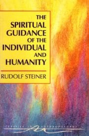 The Spiritual Guidance of the Individual and Humanity (Used)